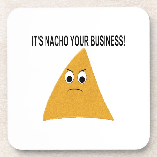 Dessous-de-verre C'est Nacho Your Business (Devant)