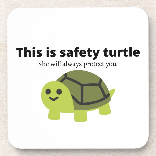 Dessous-de-verre C'est une tortue de sécurité (Devant)