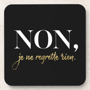 Dessous-de-verre Chic Non Je Ne Regrette Rien Citation Black & Gold