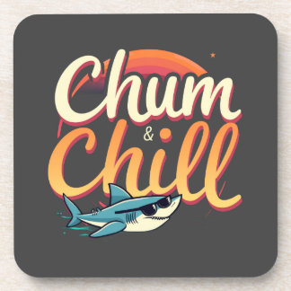 Dessous-de-verre Chum et Chill