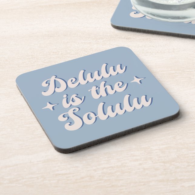 Dessous-de-verre Delulu Est Le Solulu (Côté gauche)