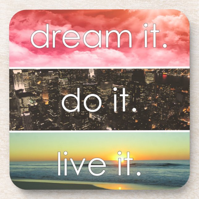 Dessous-de-verre Dream It Do It Live It Citation Motivationnelle (Devant)