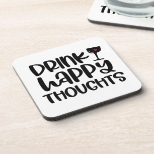 Dessous-de-verre Drôle Boire Happy Thoughts Vin Citation Dessous de