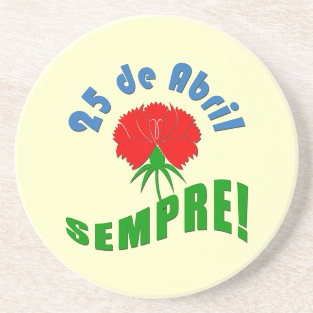 Dessous De Verre En Grès 25 de Abril Sempre ! (Devant)