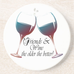 Dessous De Verre En Grès Amis et vin, plus plus est ancien le meilleur,