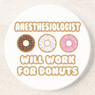 Dessous De Verre En Grès Anesthésiologiste .. Fonctionnera Pour Les Donuts