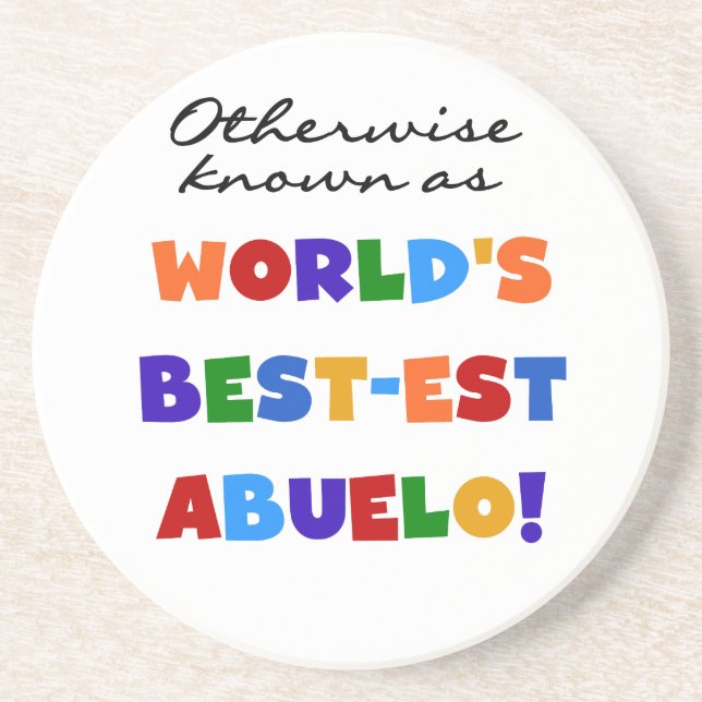 Dessous De Verre En Grès Autrement connu comme le meilleur cadeau d'Abuelo (Devant)