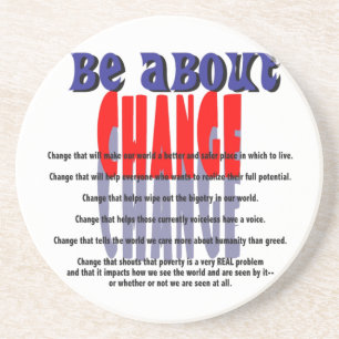 Dessous De Verre En Grès Be About Change Coaster