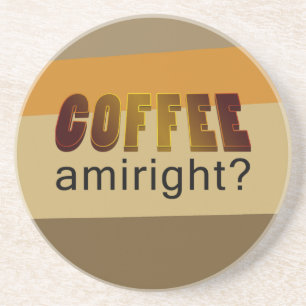 Dessous De Verre En Grès Café Amiright ?