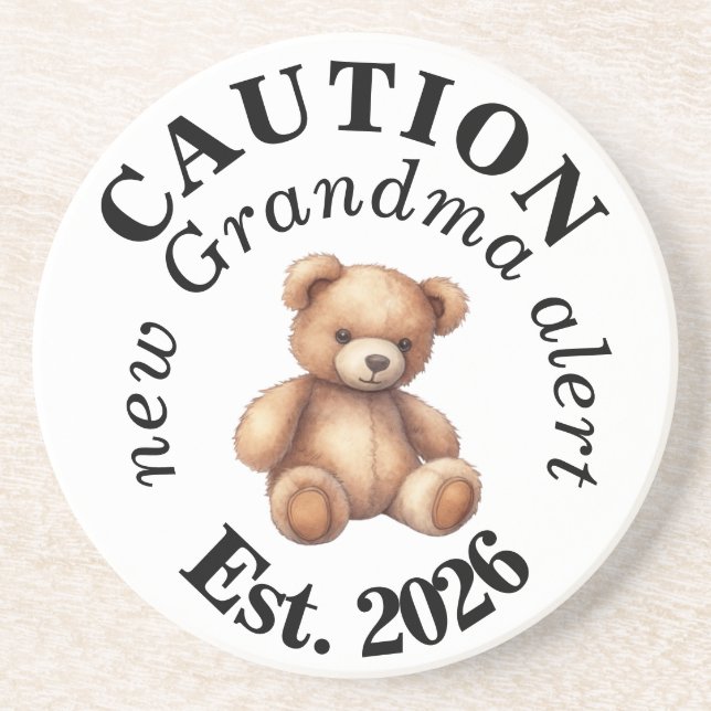 Dessous De Verre En Grès CAUTION new Grandma alert- Teddy Baby Announcement (Devant)
