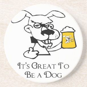 Dessous De Verre En Grès C'est génial d'être une bière de chien qui boit