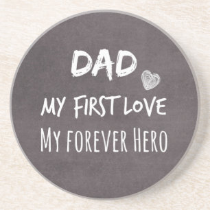 Dessous De Verre En Grès Citation de papa et de fille : Premier amour, Héro