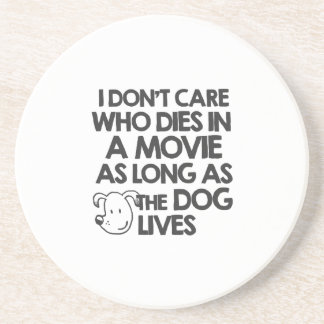 Dessous De Verre En Grès Je ne m'inquiète pas qui meurt dans un film tant