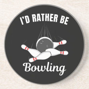 Dessous De Verre En Grès Je préférerais jouer au bowling