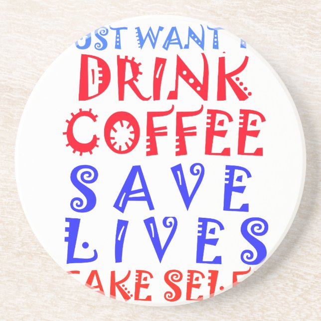Dessous De Verre En Grès Je veux juste boire du café (Devant)
