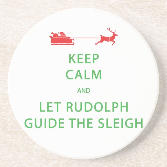 Dessous De Verre En Grès Keep Calm Let Rudolph Guide Sleigh (Devant)