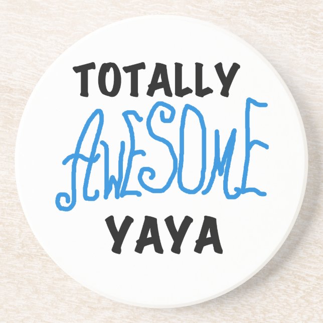 Dessous De Verre En Grès T-shirts et cadeaux Yaya totalement géniaux (Devant)