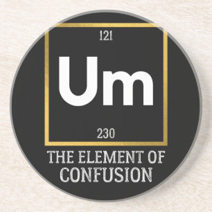 Dessous De Verre En Grès Um L'élément de la confusion T-shirt