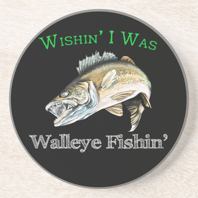 Dessous De Verre En Grès Wishin I Was Walleye Fishin (Devant)