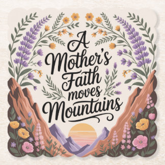 Dessous-de-verre En Papier A Mother's Faith Moves Mountains