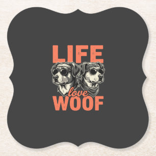 Dessous-de-verre En Papier Amour de la vie Woof Amoureux des chiens