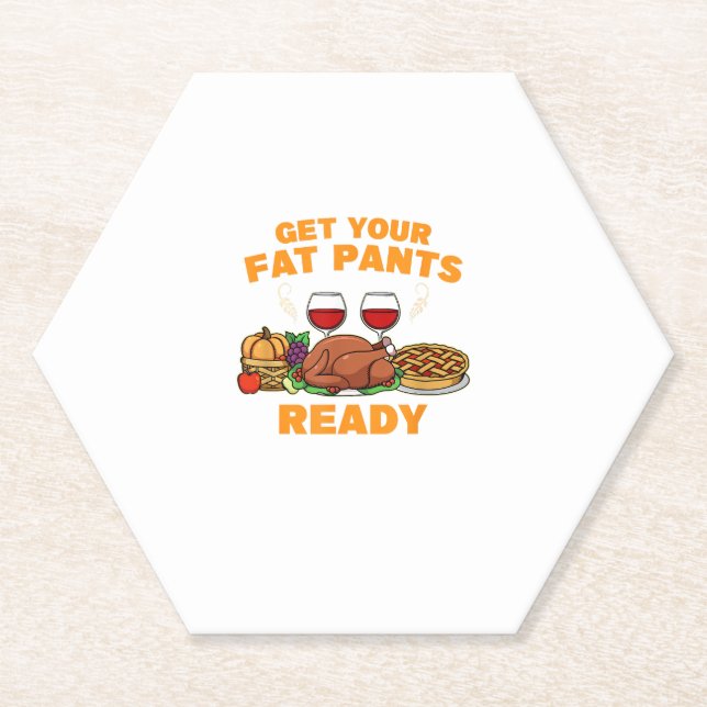 Dessous-de-verre En Papier Bon thanksgiving Obtenez votre graisse Pantalon pr (Devant)