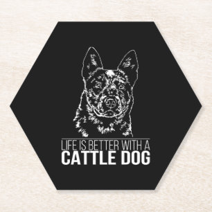 Dessous-de-verre En Papier Cattle Dog life est meilleur chien dire