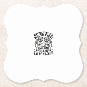 Dessous-de-verre En Papier Chemise Humour Bouledogue Citation Fun Amusante de