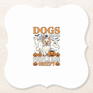 Dessous-de-verre En Papier Chiens Parce que les Gens sont Flippants Halloween