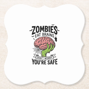 Dessous-de-verre En Papier Drôle de Zombie Mange des Cerveaux Vous êtes en Sé