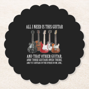 Dessous-de-verre En Papier Guitar I Need Is This Guitar Any Musician