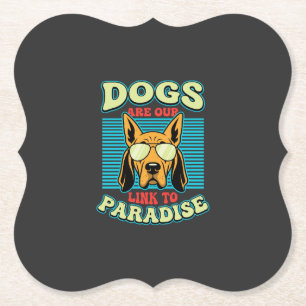 Dessous-de-verre En Papier Les chiens sont notre lien vers le paradis Retro V