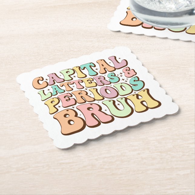 Dessous-de-verre En Papier Majuscules Lettres Et Périodes Bruh ELA Enseignant (Incliné)