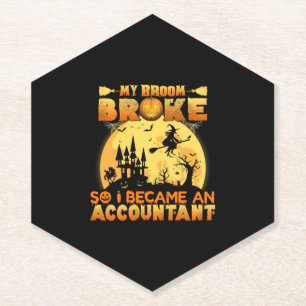 Dessous-de-verre En Papier Mon Broom Broke Est Devenu Comptable Halloween
