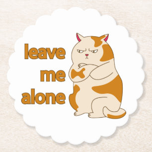 Dessous-de-verre En Papier Moody Grosse cat me laisse tranquille