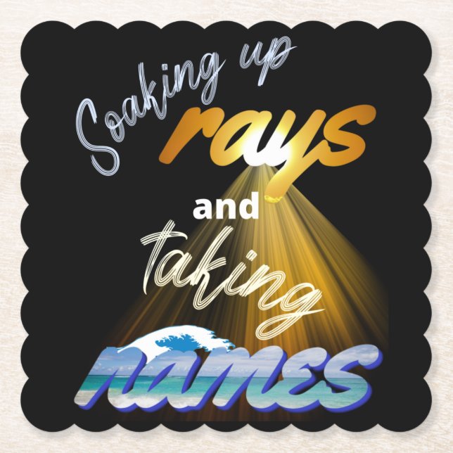 Dessous-de-verre En Papier Soaking Up Rays and Taking Names Summertime (Devant)