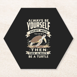 Dessous-de-verre En Papier Soyez toujours vous-même sauf quand vous pouvez êt