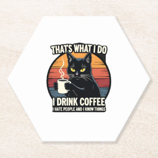 Dessous-de-verre En Papier That's What I Do I Drink Coffee I Hate People And 