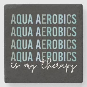Dessous-de-verre En Pierre Aqua Aerobics est mon Thérapie Eau Aérobic cadeaux