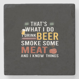Dessous-de-verre En Pierre Beer Drinker I Drink Beer Smoke Some Meat Birthday