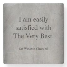 Citation de Winston Churchill ; La Toute Meilleure