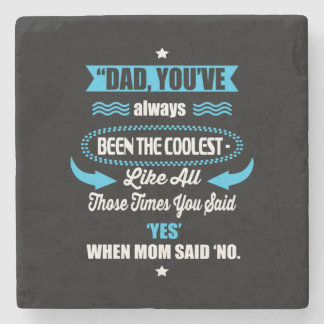 Dessous-de-verre En Pierre Daddy Don Tu As Toujours Été Le Plus Coolé