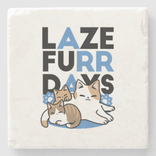 Dessous-de-verre En Pierre Laze Furr Days - Cute Lazy Cats Design