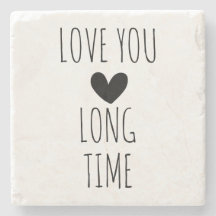 Love You Long Time Typographie Coeur