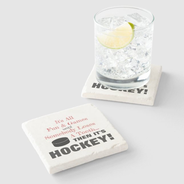 Dessous-de-verre En Pierre Tout est amusant & jeux...puis c'est HOCKEY ! (Côté)