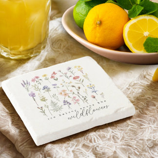 Dessous-de-verre En Pierre You Belong Among the Wildflowers