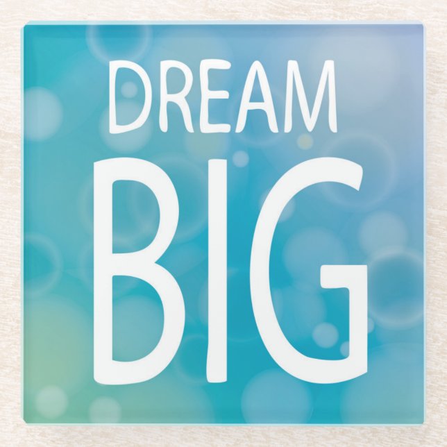 Dessous-de-verre En Verre Dream Big (Devant)