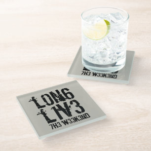 Dessous-de-verre En Verre Drôle Leetspeak Long Live Weekend