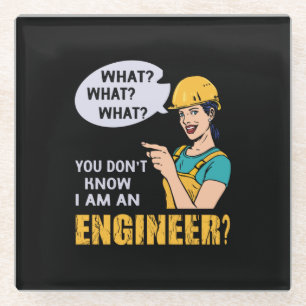 Dessous-de-verre En Verre Engineer I Am An Engineer