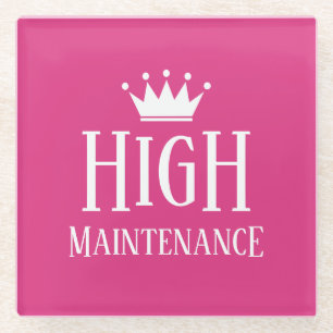 Dessous-de-verre En Verre Funny High Maintenance diva princesse couronne